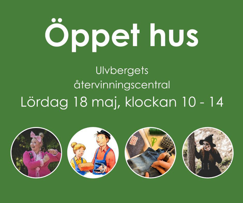 Texten "Öppet hus på Ulvbergets återvinningscentral Lördag 18 maj, klockan 10–14" på en grön färgplatta